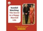 Kundli Matching for Marriage, Shubh Muhurat Today