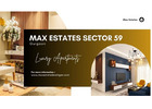 Luxury Meets Convenience at Max Estates Sector 59 Gurgaon - Upcoming Residential Project