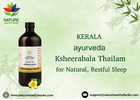 Kerala Ayurveda Ksheerabala Thailam: for Natural Restful Sleep