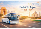 Best Delhi To Agra Bus Tour Services in India
