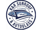 K&R Sunroof and Auto Glass, LLC