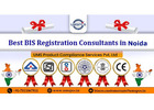 How to Get BIS Consultant in Noida