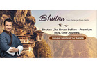 Bhutan Package Tour from Delhi – Experience Gross National Happiness