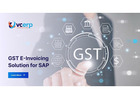 GST E-Invoicing Solution for SAP | Fast & Compliant Invoice Management