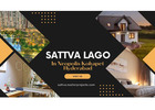 Sattva Lago Neopolis Kokapet Hyderabad – Luxury Begins at Home