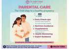 Best Gynecologist in Greater Noida for Pregnancy Care