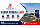 Dholera SIR Plots | Industrial Land Near Dholera Airport