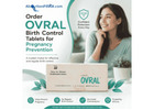 Order Ovral Birth Control Tablets for Pregnancy Prevention