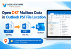 Open OST Mailbox Data in Outlook PST File Location
