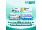 Order Abortion Pill Pack Online for Ending an Early Pregnancy