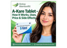 A-Kare Tablet – How It Works, Uses, price & Side Effects